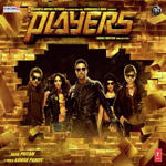 Players (2012) Mp3 Songs